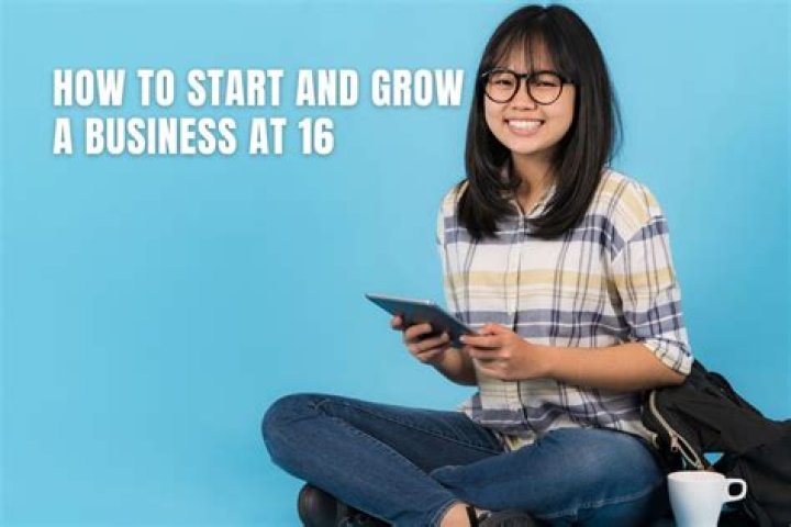Can you be 16 and start a business?