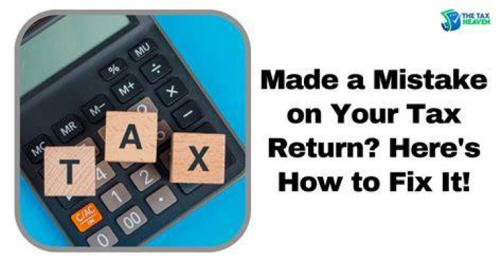 Can you fix tax return mistakes?