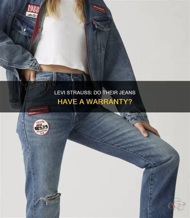 Do Levi jeans come with a warranty?