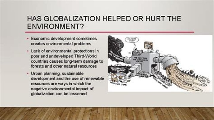 Has globalization helped or hurt the world?