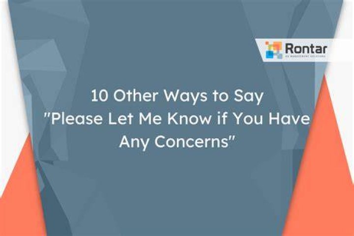 How do you answer do you have any concerns?