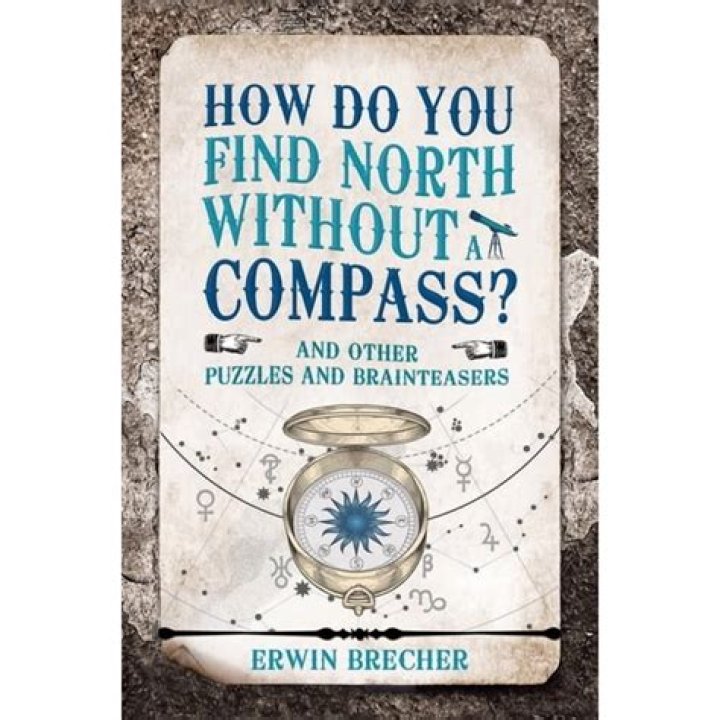How do you find north without a compass?