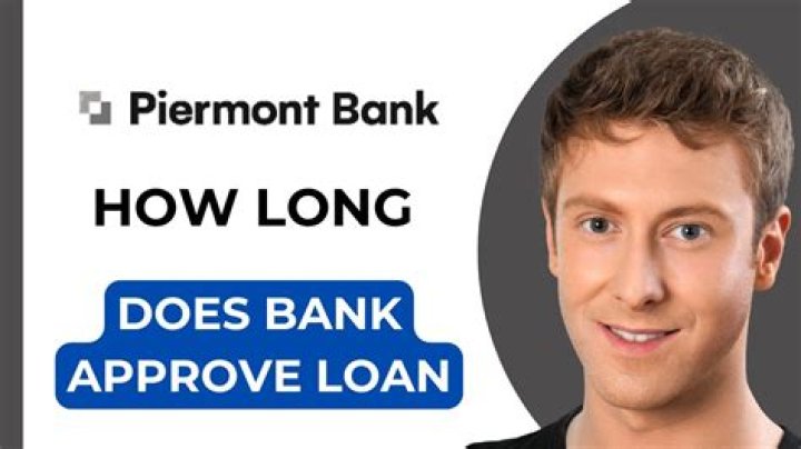 How long does it take a bank to approve a loan?