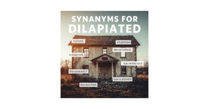 What dilapidated means?