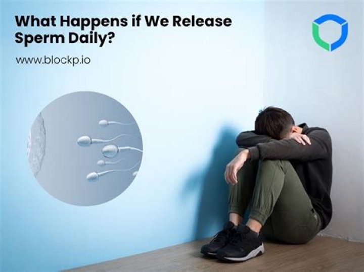 What happens if a man release sperm daily?