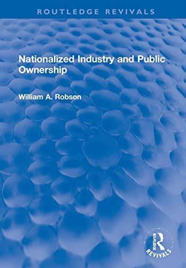 What happens when an industry is nationalized?