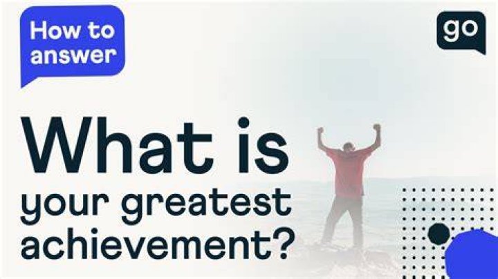 What has been your biggest achievement so far?