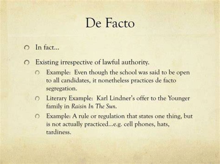 What is an example of a de facto?