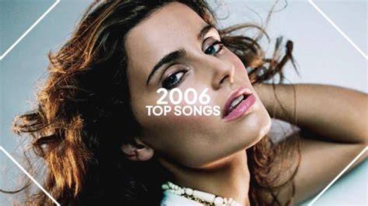 What was popular 2006?