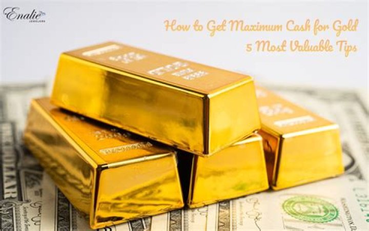 Where can I get the most cash for gold?