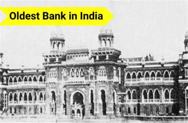 Which is the oldest bank of India which is still in existence?