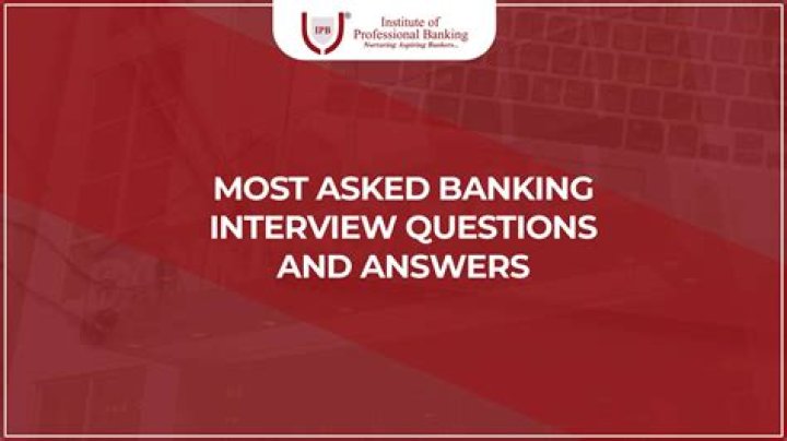 Why do you choose banking sector Interview Questions?