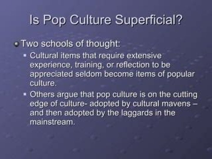 Why is pop culture superficial?